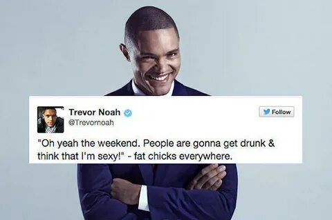 People Are Mad About Trevor Noah's Old Tweets About Women An