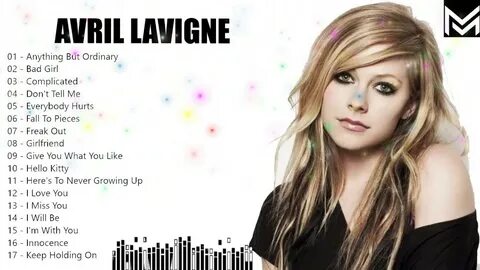 Best of Avril Lavigne - Greatest Hits Full Music ⭐ #1 - YouT