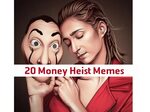 55 Cool Memes On Money Heist Memes Ideas