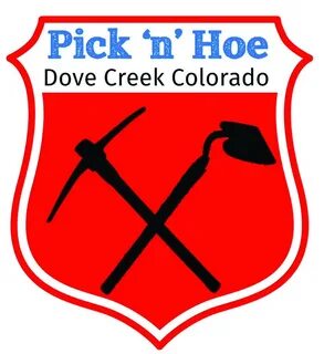Dove Creek Chamber needs YOUR Help for Pick 'n' Hoe 2019 Cel