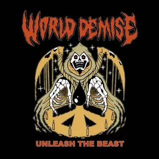 World Demise - Unleash the Beast - Encyclopaedia Metallum: T