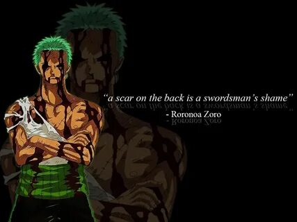 Zoro the Swordsman One piece quotes, One piece anime, Rorono