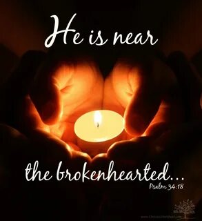 Near the Brokenhearted Psalm 34:18 Christin Ditchfield Psalm