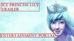 ICE PRINCESS LILY 2019 Trailer Animation, Adventure, Comedy 