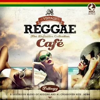 Альбом Vintage Reggae Café - the Definitive Collection слуша