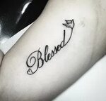 Blessed tattoo Blessed tattoos, Hand tattoos, Feminine tatto