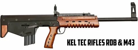 Kel Tec Rifles RDB & M43 S.O.G