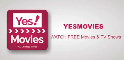 Android için YesMovies 2021 - Series, Filmes e Animes - APK'