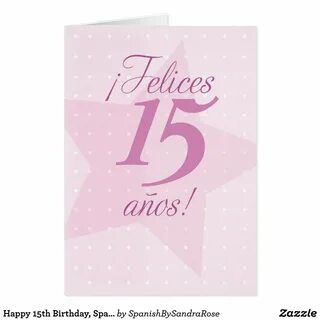 Happy 15th Birthday, Spanish, Quinceanera, Pink St Card Zazz