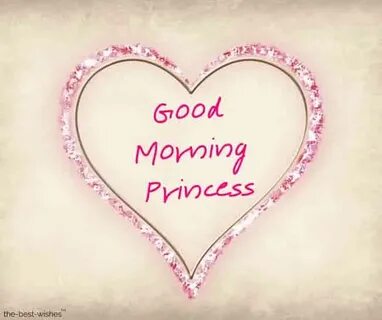 101+ Good Morning Princess Images Best Collection