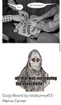 🇲 🇽 25+ Best Memes About Ouija Board Meme Ouija Board Memes