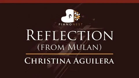Christina Aguilera - Reflection (from Mulan) - HIGHER Key (P