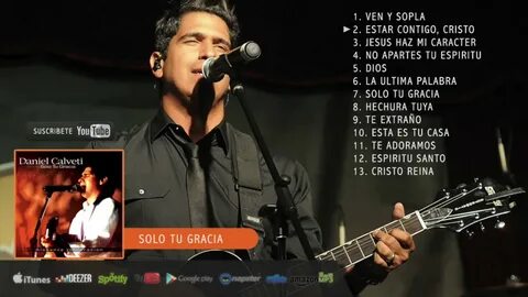 Sólo tu gracia (Álbum musical completo de Daniel Calveti) - 