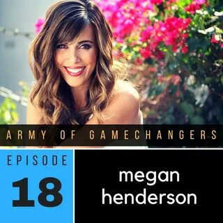 Ep 18 - Megan Henderson, Journalist and Co-anchor of KTLA Mo