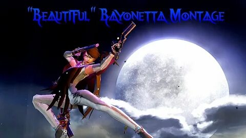"Beautiful" Bayonetta Montage - YouTube