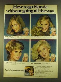 1980 Clairol Frost & Tip Hair Color Ad - Go Blonde Clairol, 