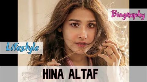 Hina Altaf Pakistani Actress Biography & Lifestyle - YouTube