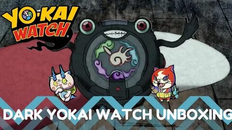 Dark Yokai Watch and Medals Unboxing Part 1 - YouTube