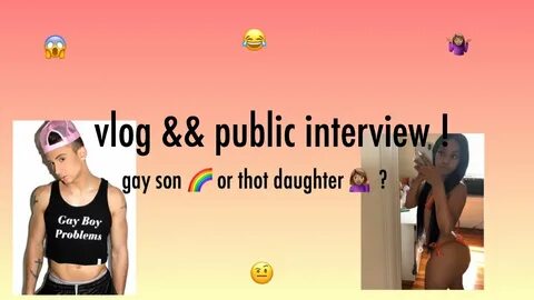 school vlog && public interview 🥵 . gay son 🌈 or thot daught