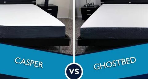 GhostBed vs. Casper Mattress Review Casper mattress, Tempurp