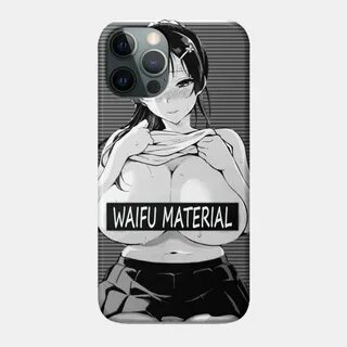 Waifu material Lewd Ecchi Ahegao Busty Anime Girl - Waifu Ma