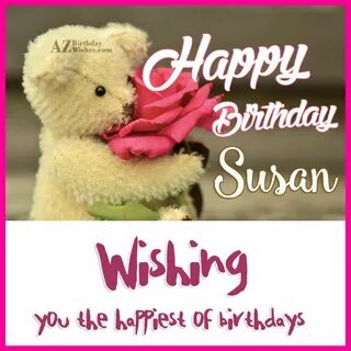 Happy Birthday Susan Images - Best Happy Birthday Wishes