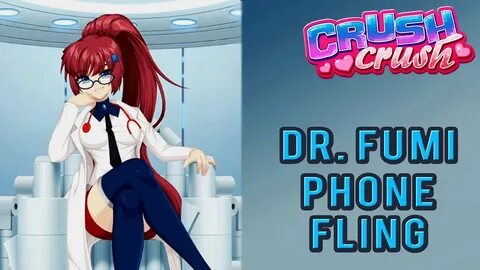 Dr Fumi Phone Fling Crush Crush Phone Flings Ep. 72 - YouTub