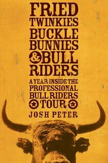 Fried Twinkies Buckle Bunnies & Bull Riders (eBook) in 2021 