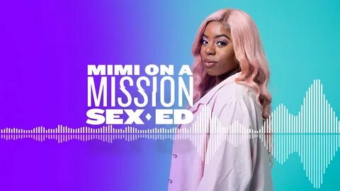 BBC Sounds - Mimi on a Mission: Sex Ed, Porn & Nudes