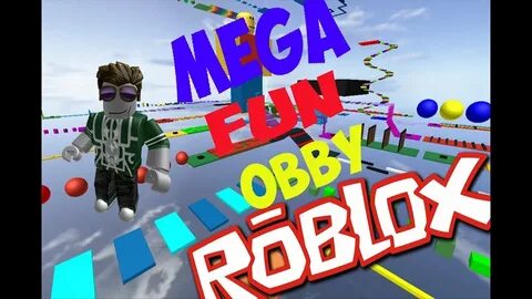 MEGA FUN OBBY ROBLOX - YouTube