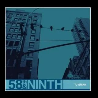 58th and Ninth by TJ Swan on Apple Music