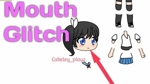 Mouth Glitch In Gacha Life! - YouTube