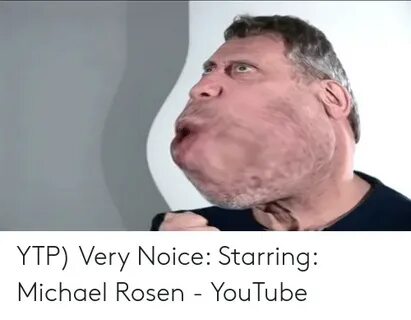 🐣 25+ Best Memes About Michael Rosen Nice Michael Rosen Nice