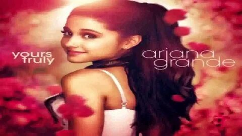 Ariana Grande Yours Truly Wallpapers HD - Wallpaper Cave