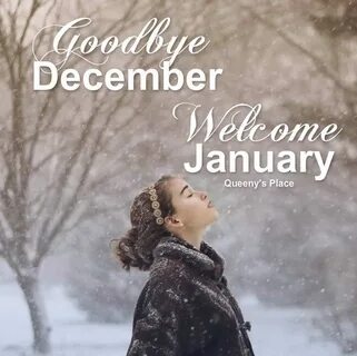 Goodbye December Hello January Motivational Quotes - Downloa