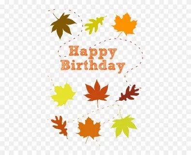 Autumn - Happy Birthday Fall Theme - Free Transparent PNG Cl