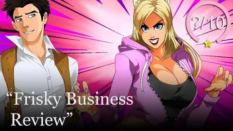 Frisky Business Review - YouTube