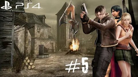 Resident Evil 4 - PS4 - Part 5 - Normal - YouTube