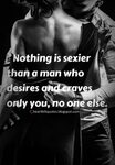Nothing is sexier... Heartfelt Love And Life Quotes