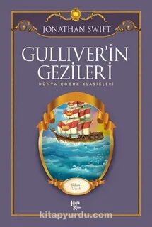 Gulliver’in Gezileri - Jonathan Swift kitapyurdu.com