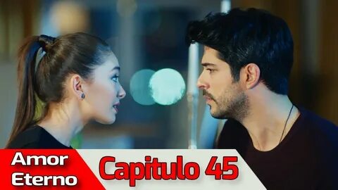 AMOR ETERNO - Capitulo 45 (AUDIO ESPAÑOL) Kara Sevda - YouTu