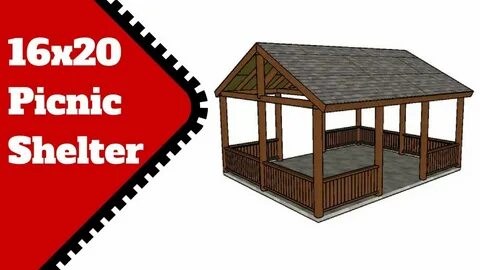 16x20 Picnic Shelter Plans - YouTube