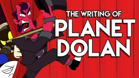 "The Writing of Planet Dolan" PART 2 - YouTube