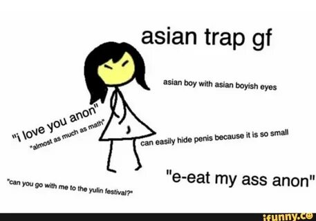 Asian trap gf boy with asian boyish eyes "e-eat my ass anon"