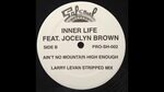 Inner Life - Ain't No Mountain High Enough Larry levan Mix (