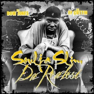 DJ Dow Jones, DJ E.F. Cuttin & Soulja Slim - Souljas on My F