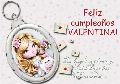 Felicitaciones: Feliz cumpleaños Valentina