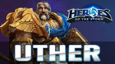 ★ Heroes of the Storm Gameplay - Uther, Hammer of Justice Bu