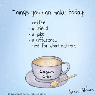 Pin by Marci Longren on Sweatpants & Coffee Coffee quotes, C
