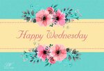 happy wednesday ecards Happy wednesday, Wednesday greetings,